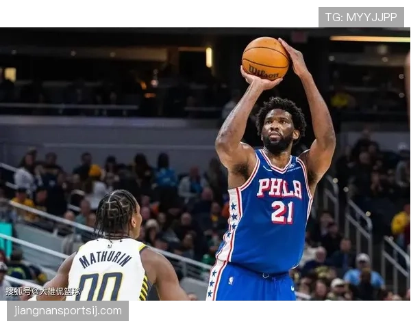 恩比德背身单打效率提升明显 拉开内线对抗差距